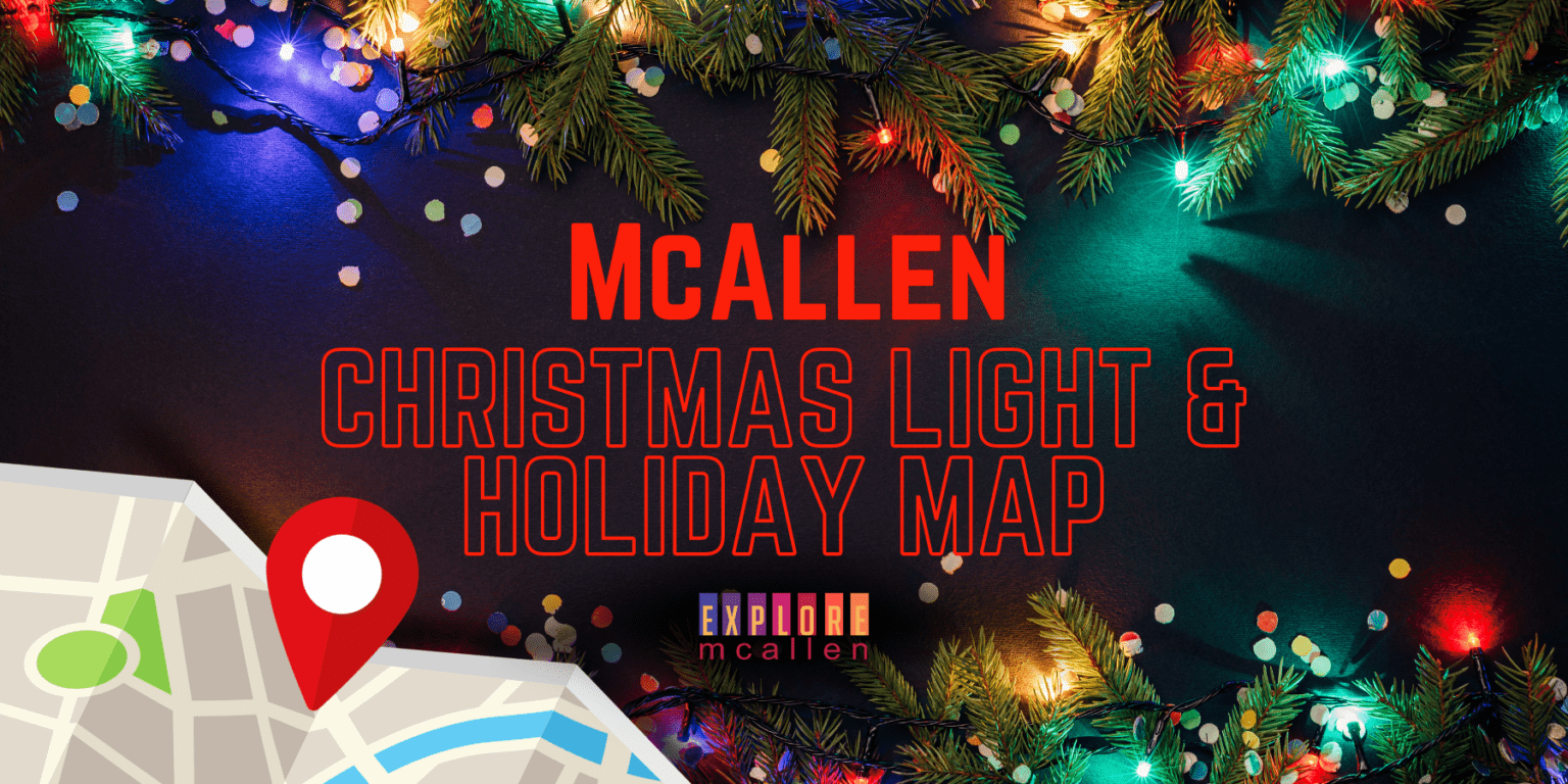 McAllen Christmas Light & Holiday Map